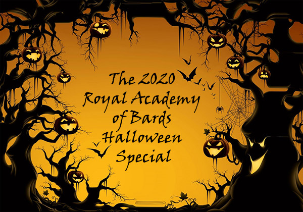  The Royal Academy of Bards 2019 Halloween Special
